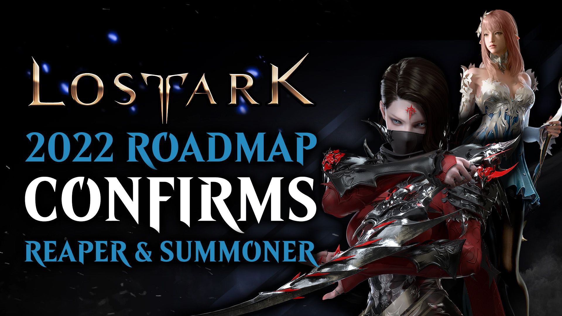Lost Ark - 2022 Roadmap Confirms the Reaper and Summoner Advanced Classes