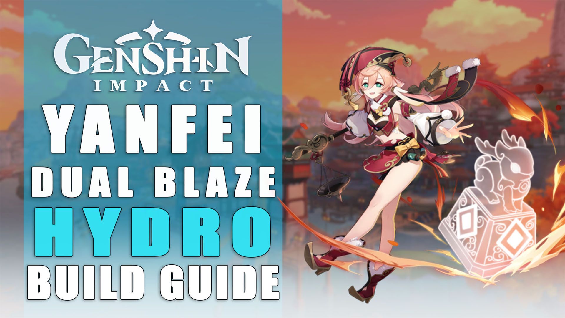 Genshin Impact Yanfei Dual Blaze Hydro Build Guide