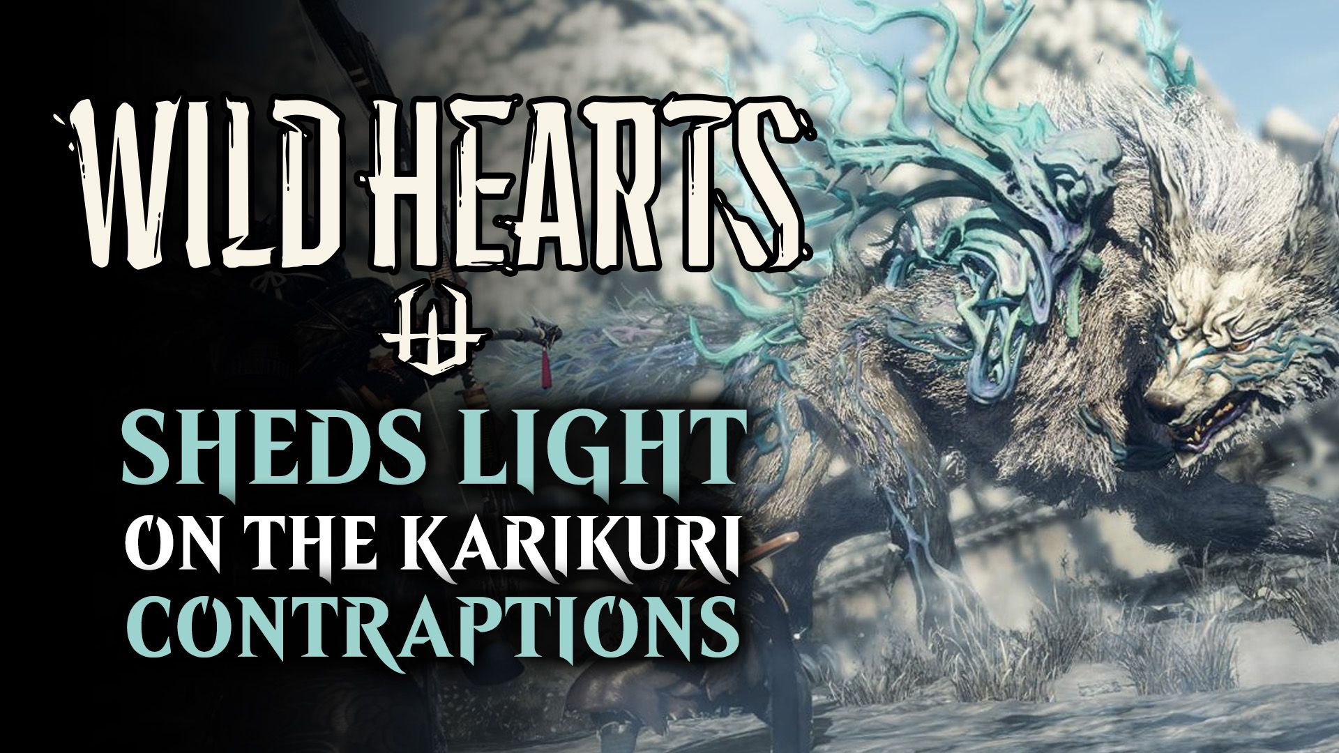 Wild Hearts Trailer Sheds Light on the Karikuri Contraptions