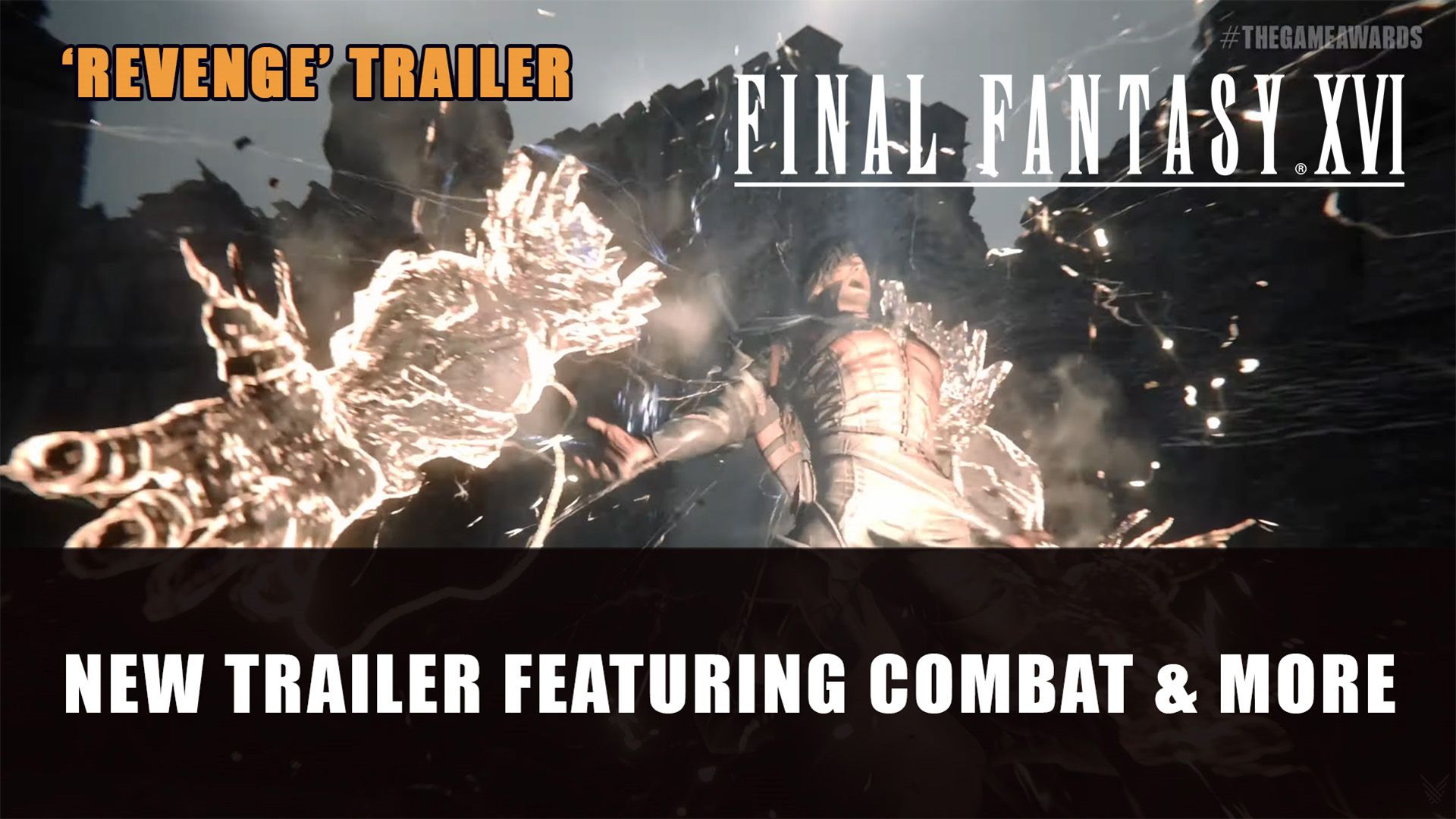 Final Fantasy 16 New Trailer Featuring Combat &amp; More