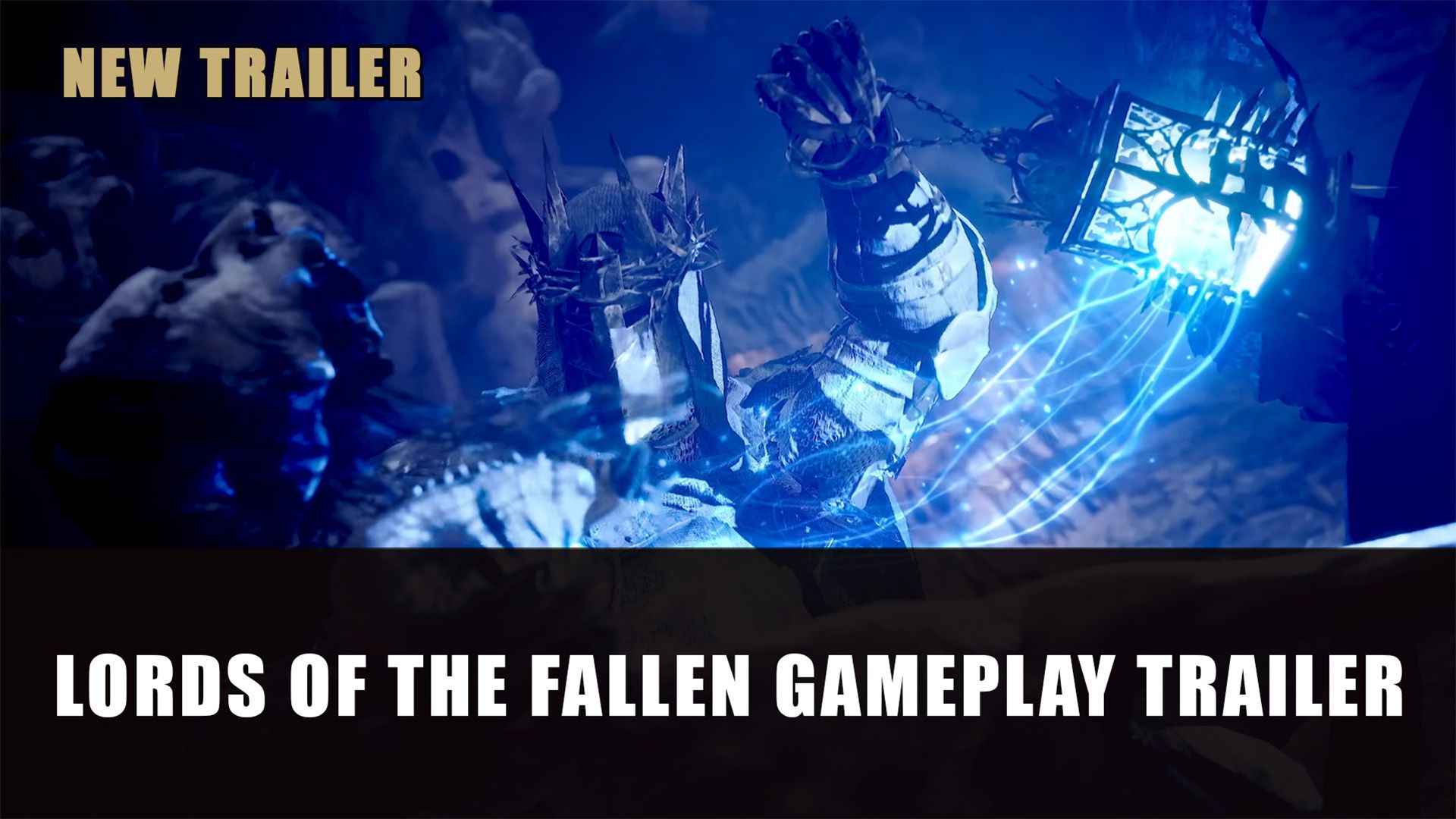 Lords of the Fallen TGA 2022 New Trailer
