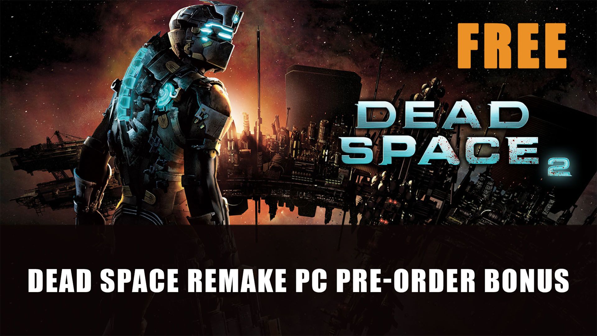Dead Space Remake PC Pre Order Bonus Dead Space 2