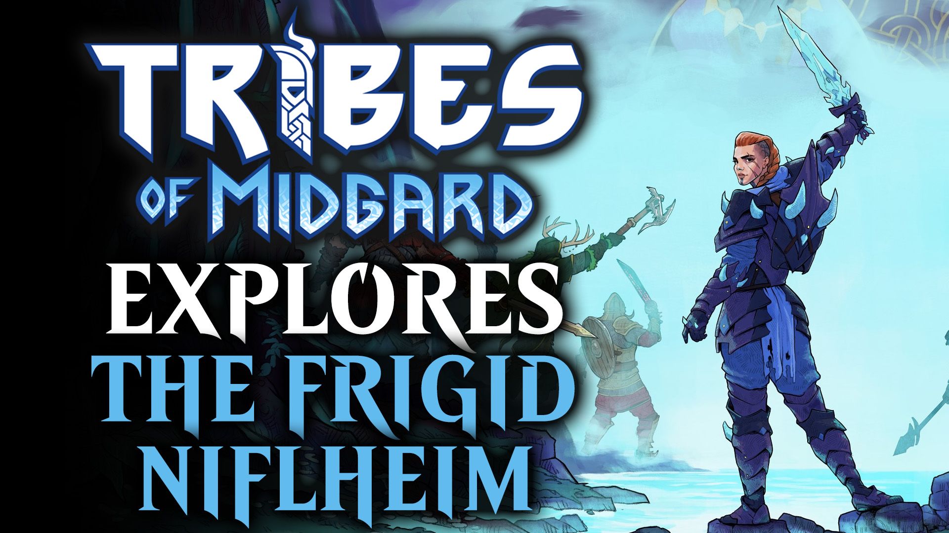 Tribes of Midgard - The Witch Saga Explores the Frigid Niflheim