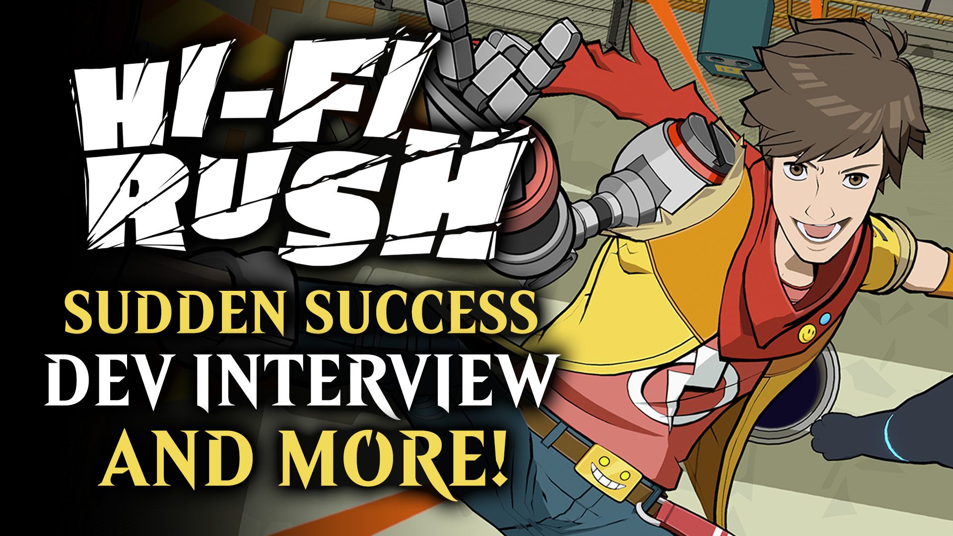 Hi-Fi Rush Developer Interview Talks the Sudden Success and More