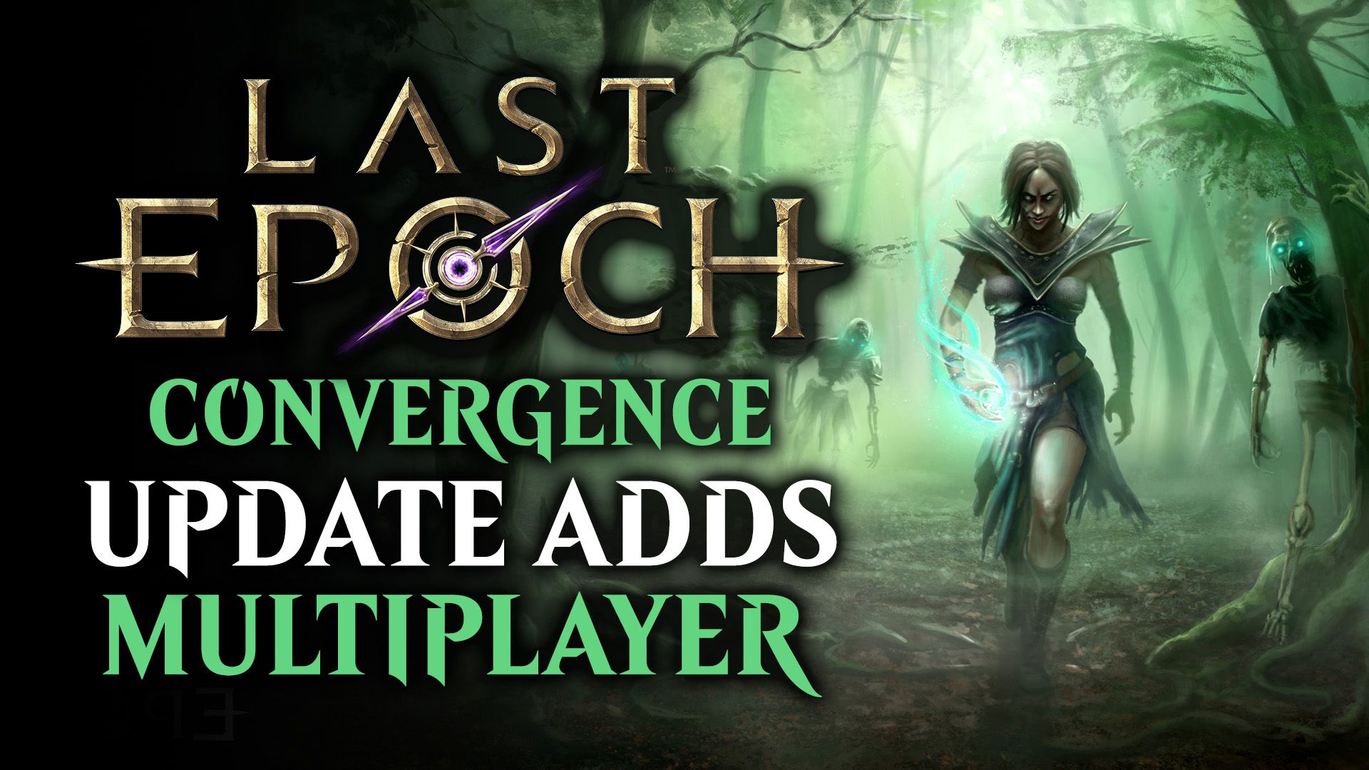 Last Epoch Converge Update 0.9 Adds Multiplayer