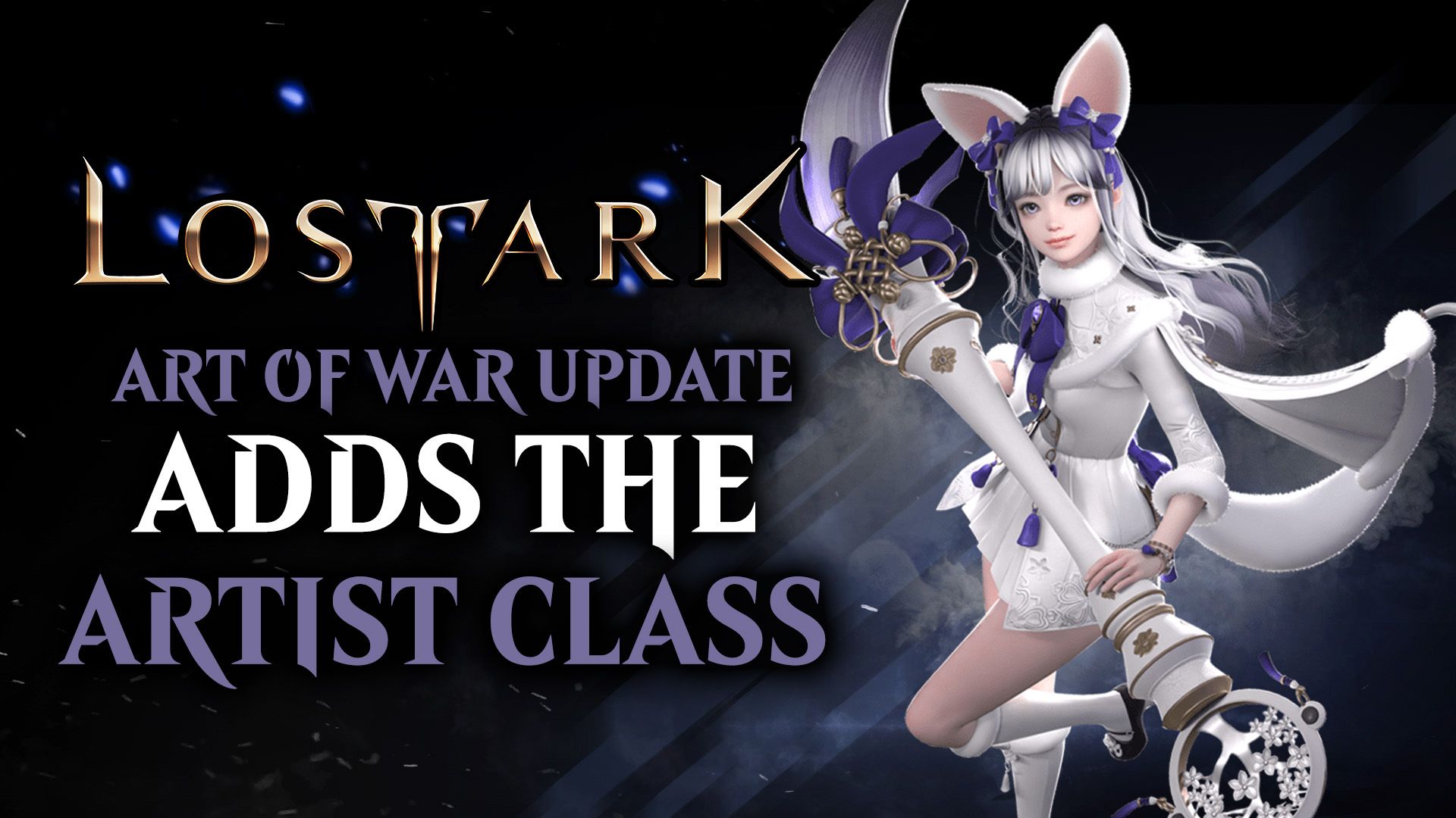 Lost Ark - March Art of War Update Adds the Artist Class