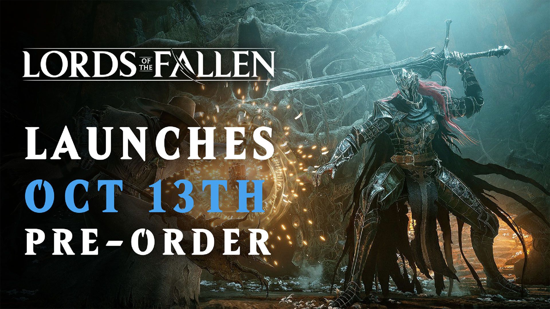 Lords of the Fallen Launches October 13th 2023