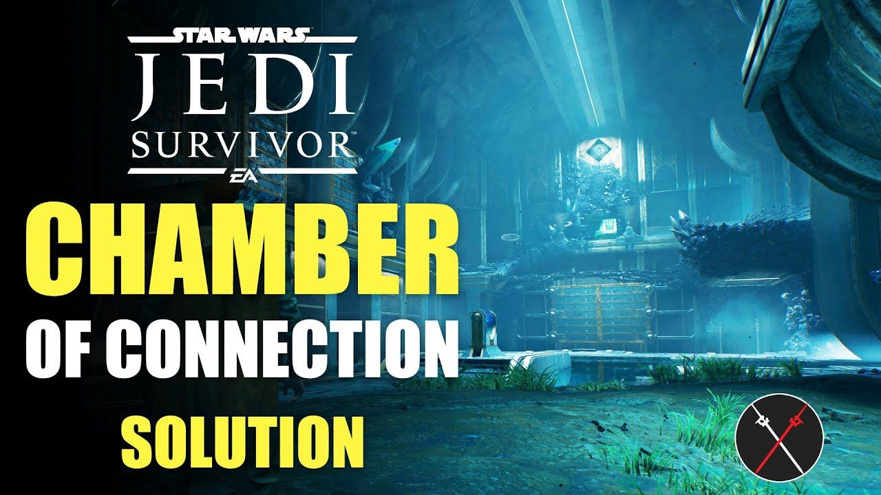 Star Wars Jedi Survivor Chamber of Connection Guide