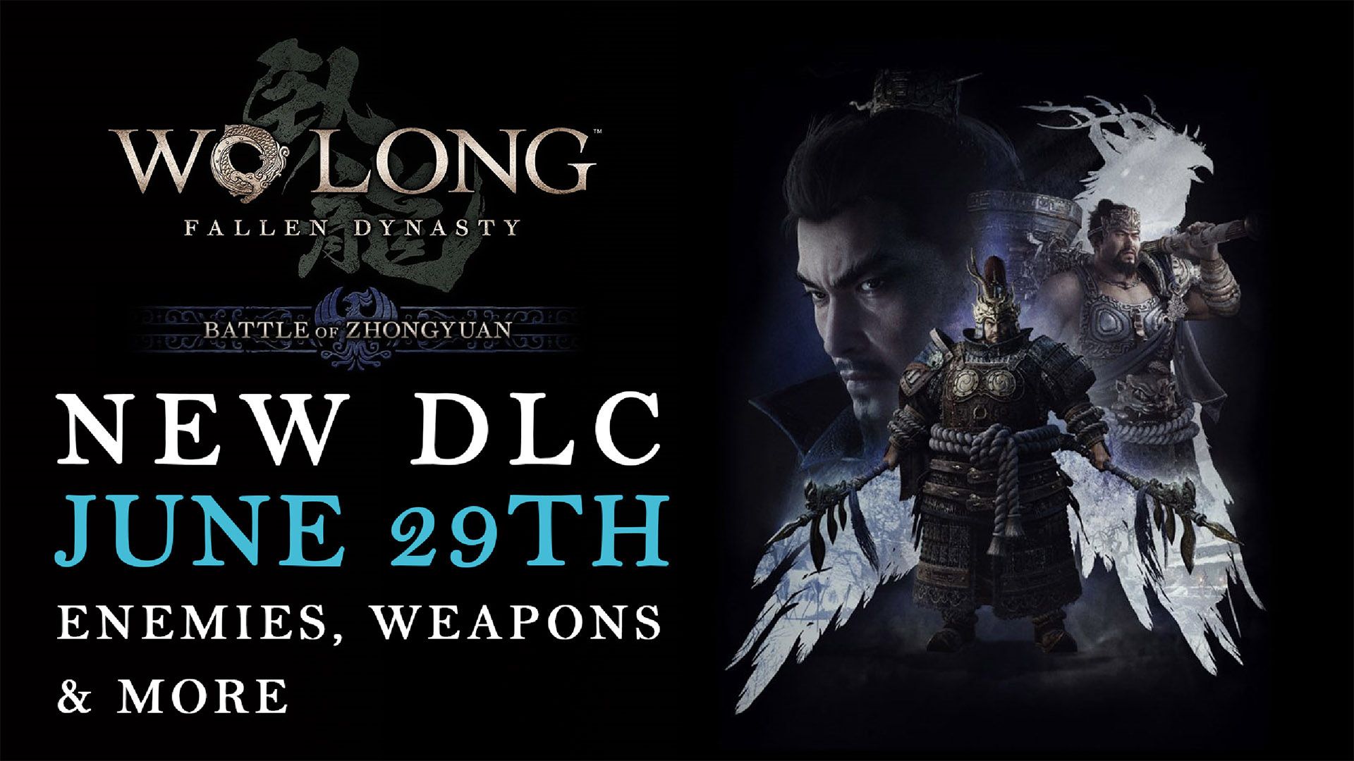 Wo Long Fallen Dynasty Battle of Zhongyuan DLC June 29th
