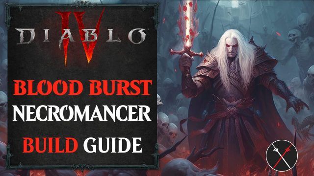 diablo4-blood-burst-necromancer-build-guide-d4