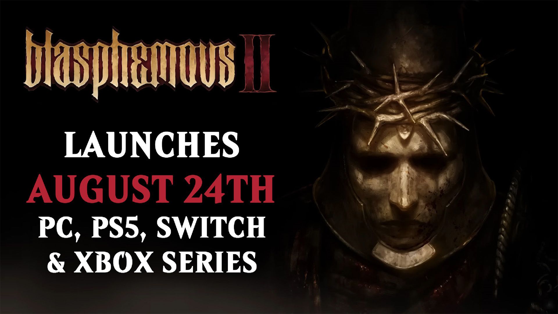 Blasphemous 2 Launches August 24th