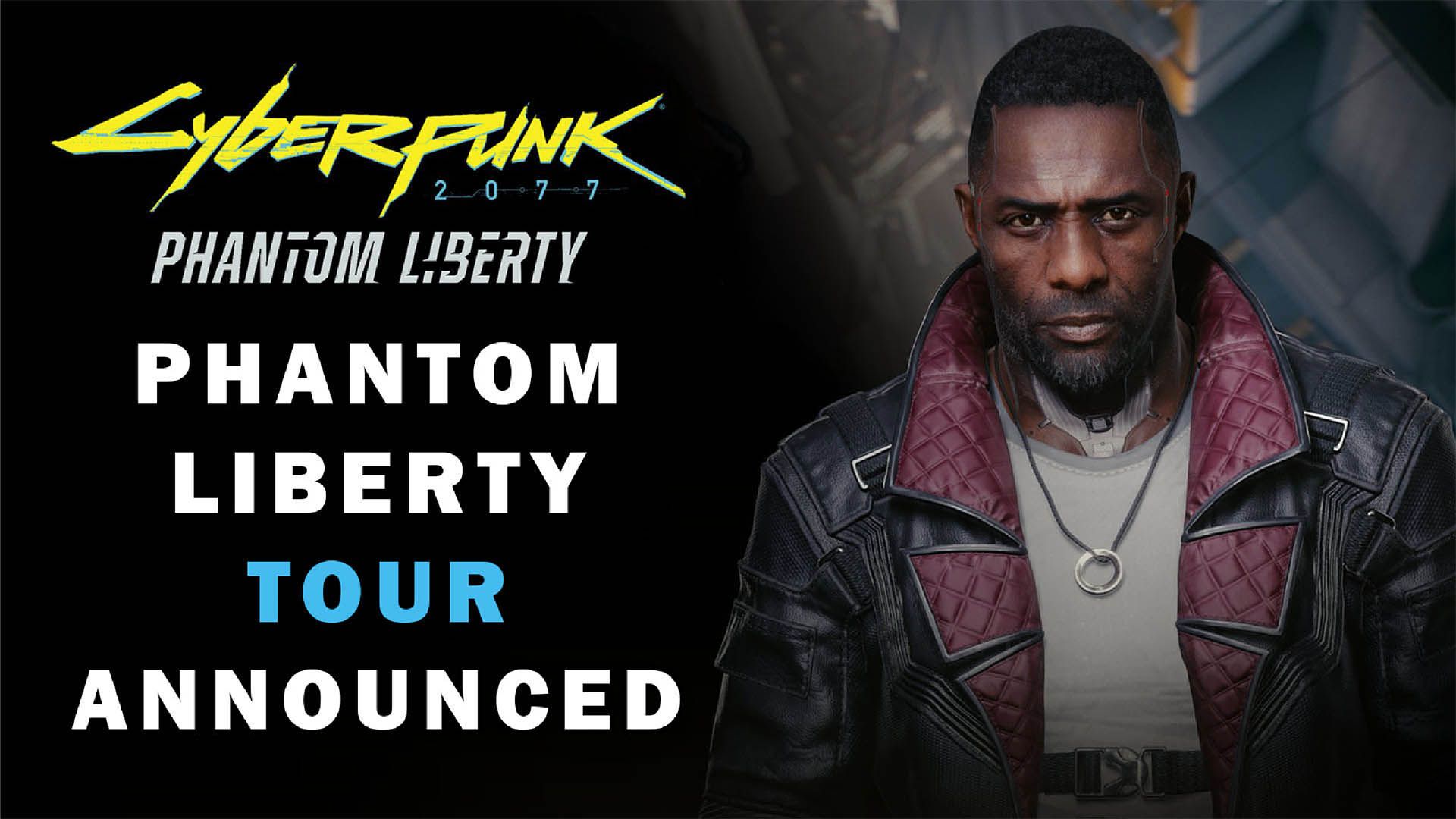 Cyberpunk 2077 Phantom Liberty Tour Announced
