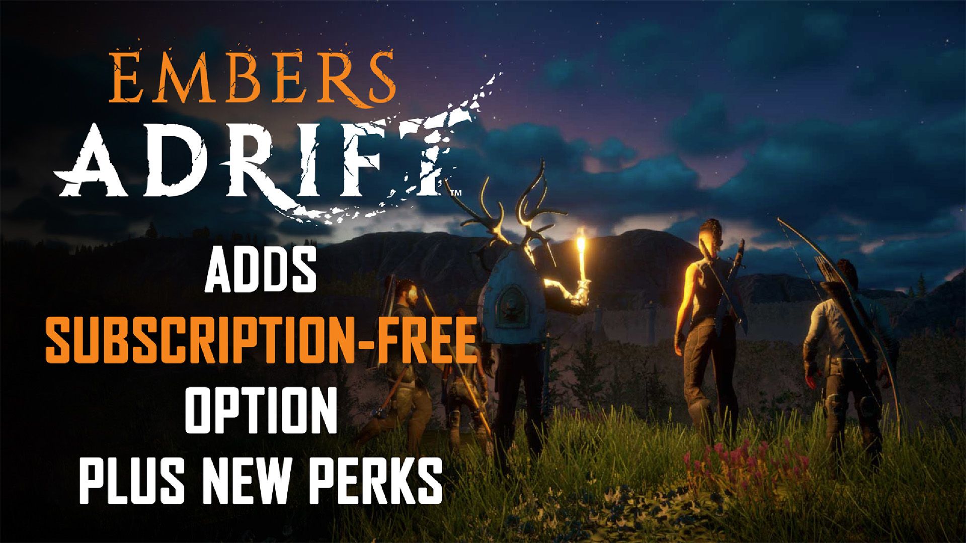 Embers Adrift Adds Subscription Free Option Plus New Perks