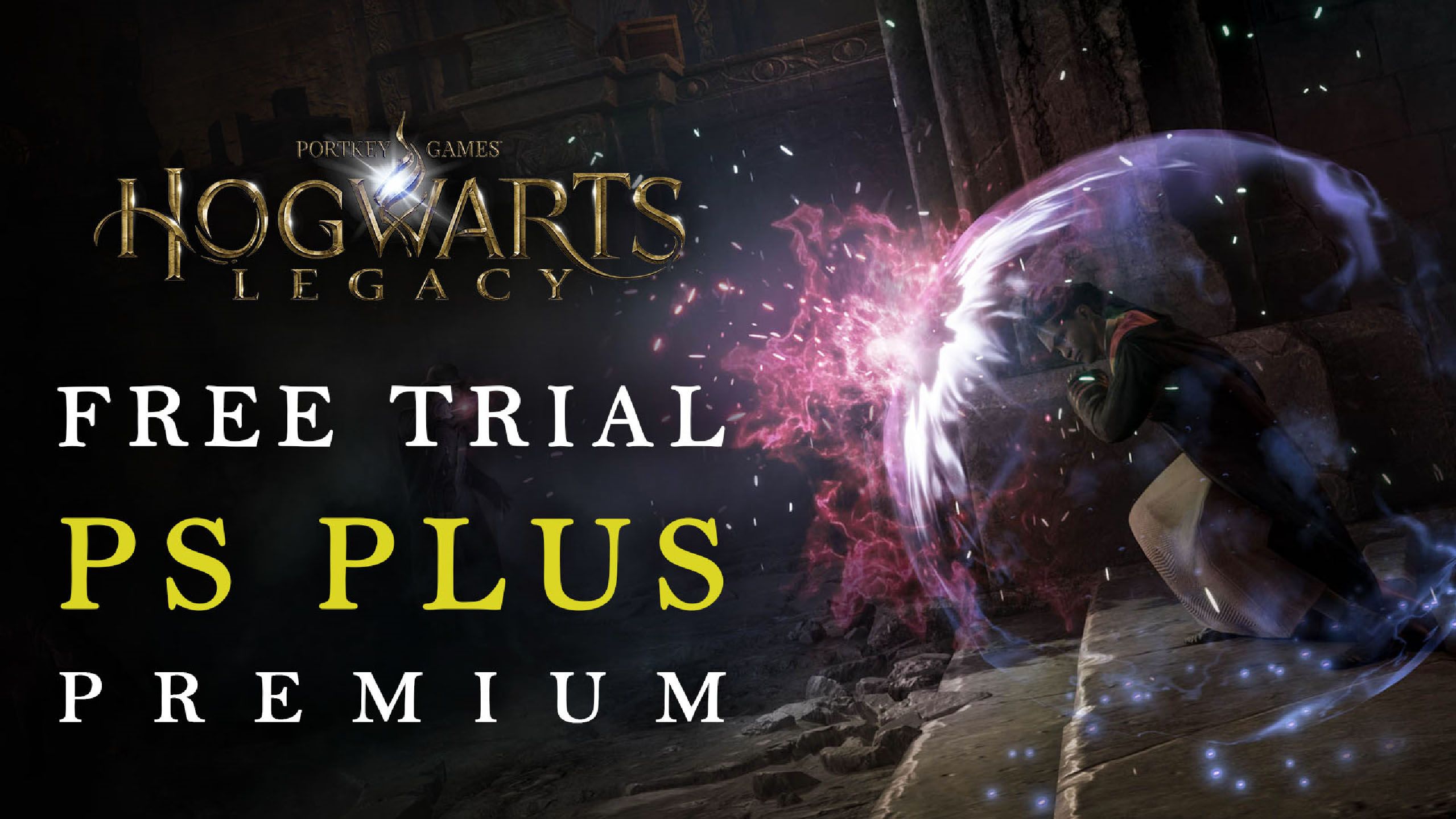 Hogwarts Legacy Free Trial PS Plus Premium 45 Minutes