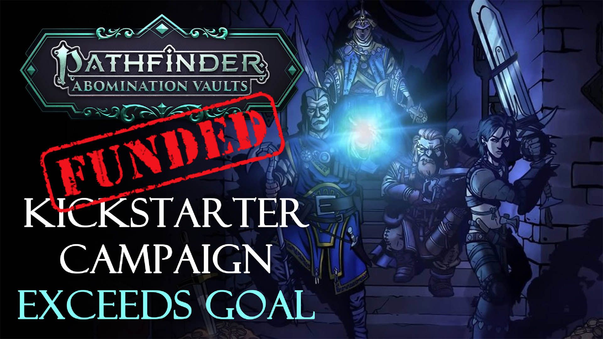 Pathfinder Abomination Vaults Now Funded