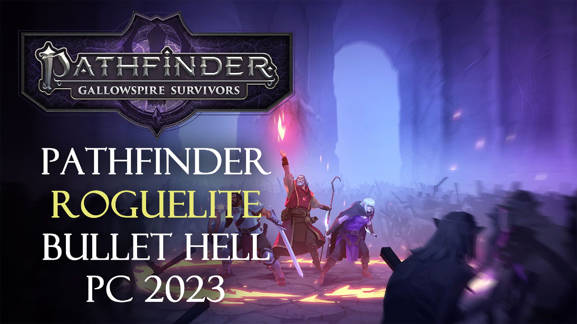 Pathfinder Gallowspire Survivor Roguelite PC 2023