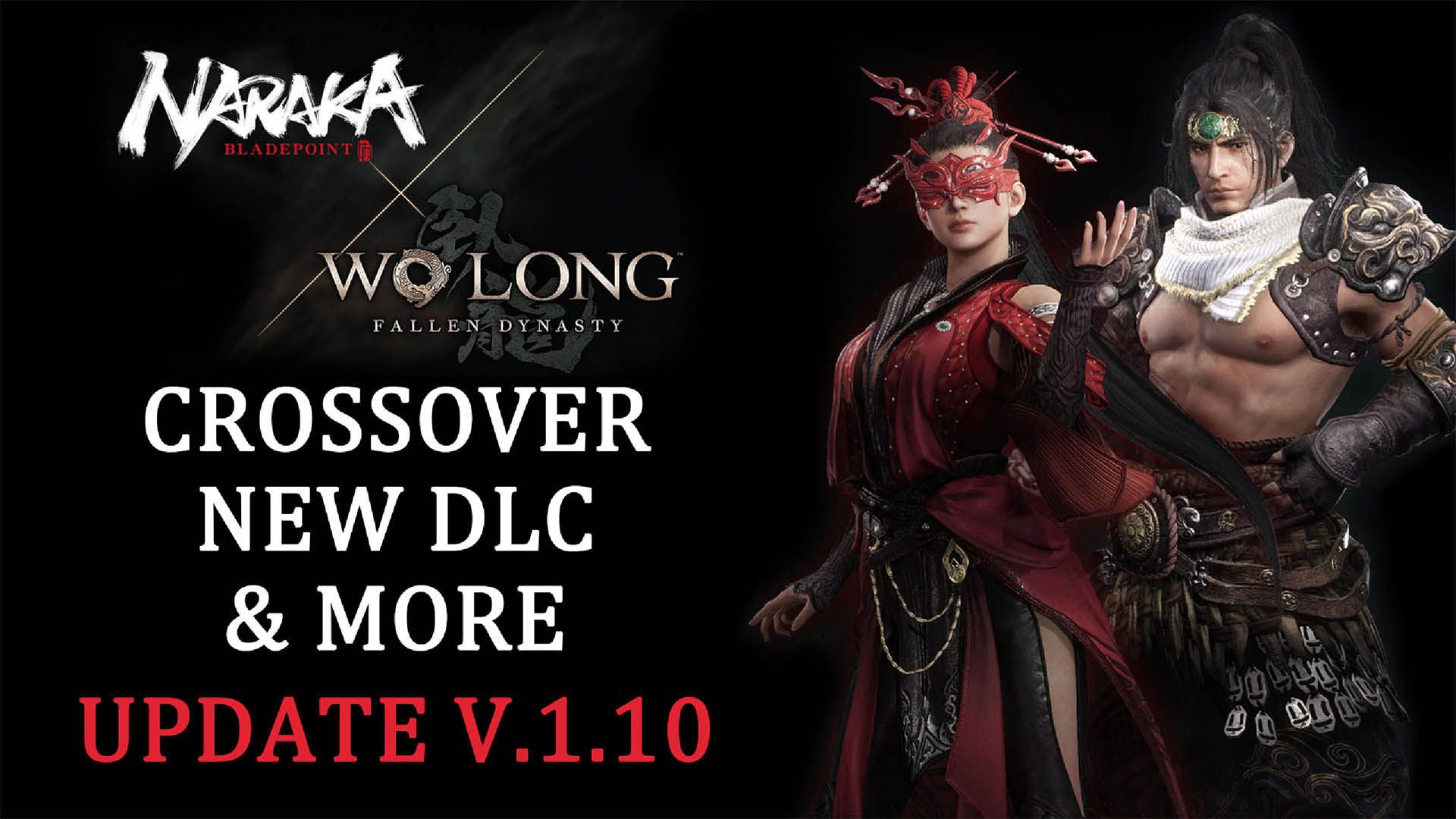 Wo Long Fallen Dynasty Naraka Bladepoint Crossover Battle of Zhongyuan DLC Now Available