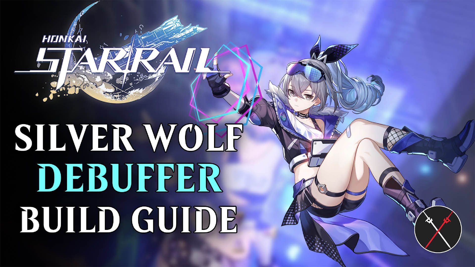 Honkai Star Rail Silver Wolf Debuffer Build Guide