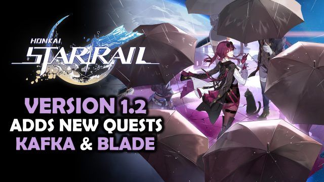 Honkai Star Rail Update 1.2 Adds New Quests, Characters, and More!