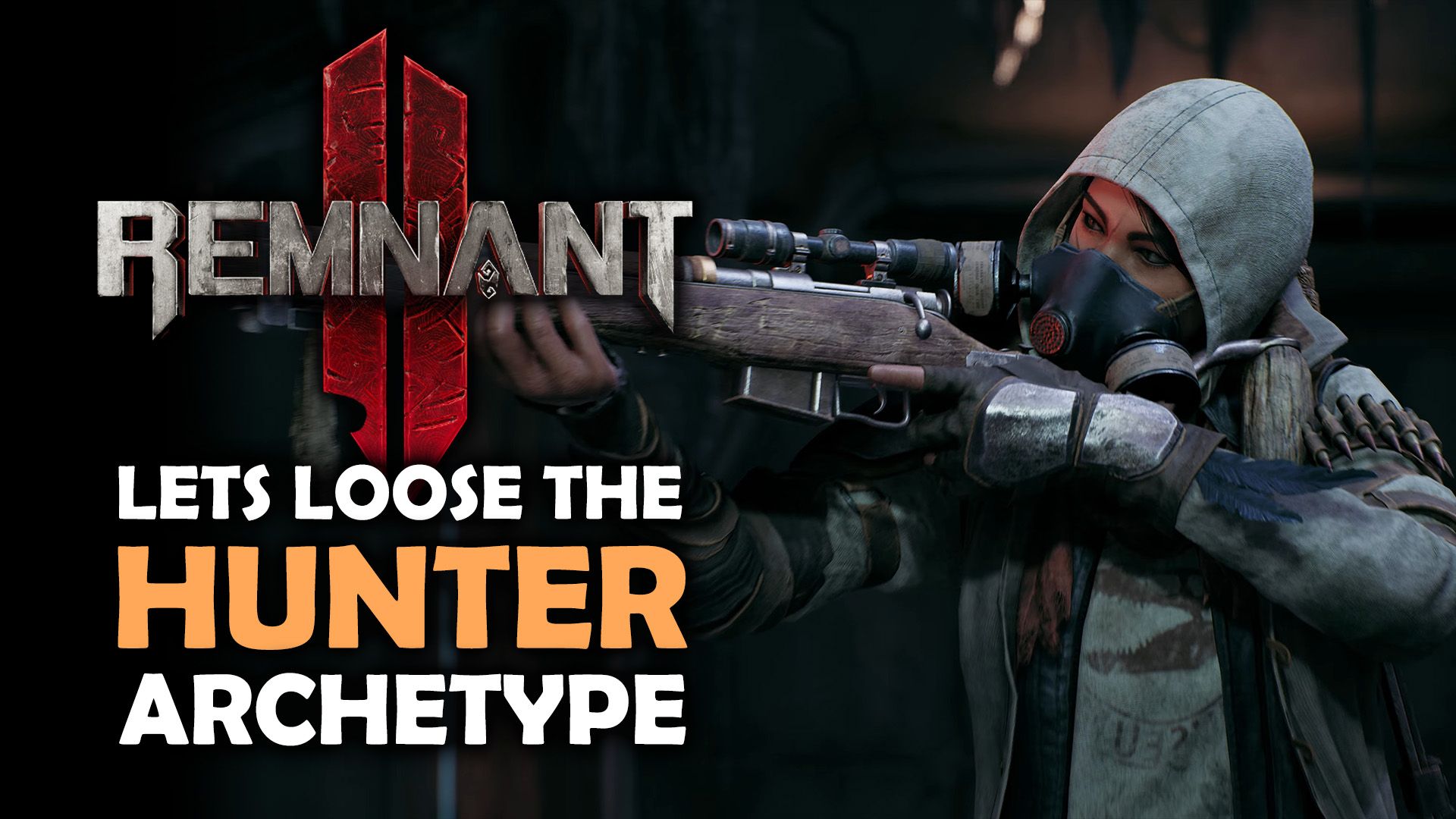 Remnant 2 Lets Loose the Hunter Archetype
