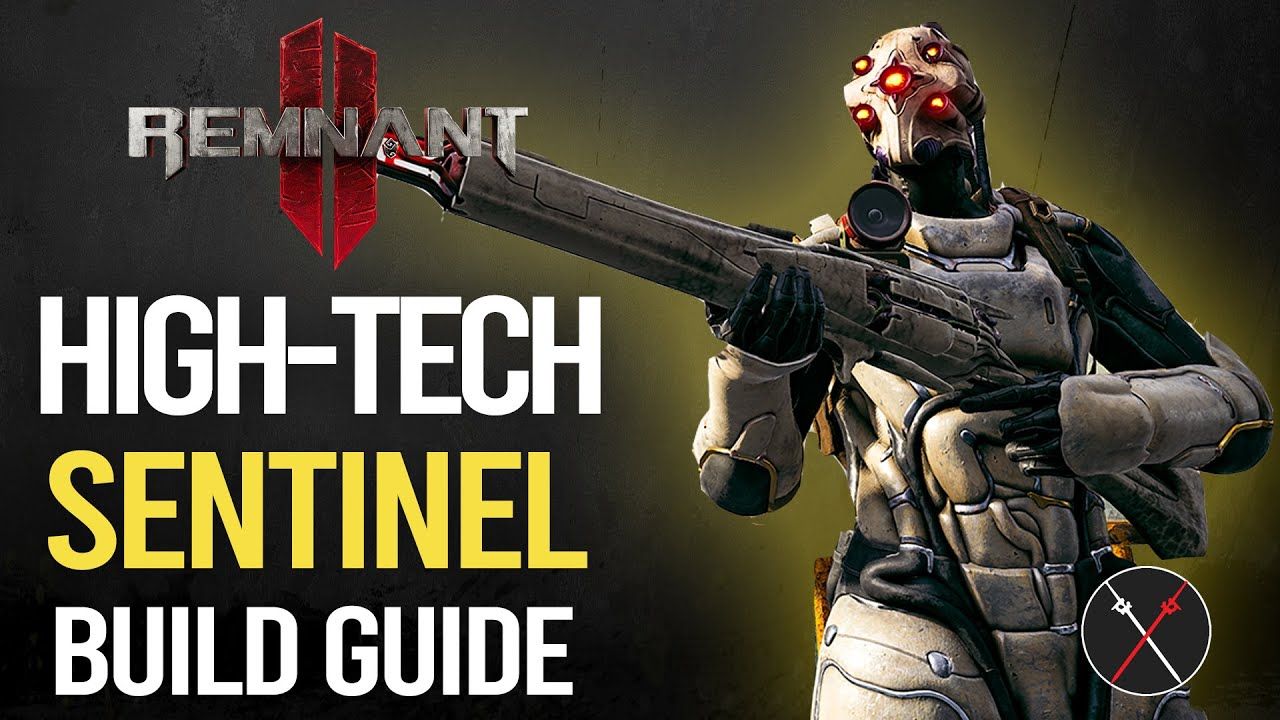 remnant 2 high tech sentinel build guide engineer challenger