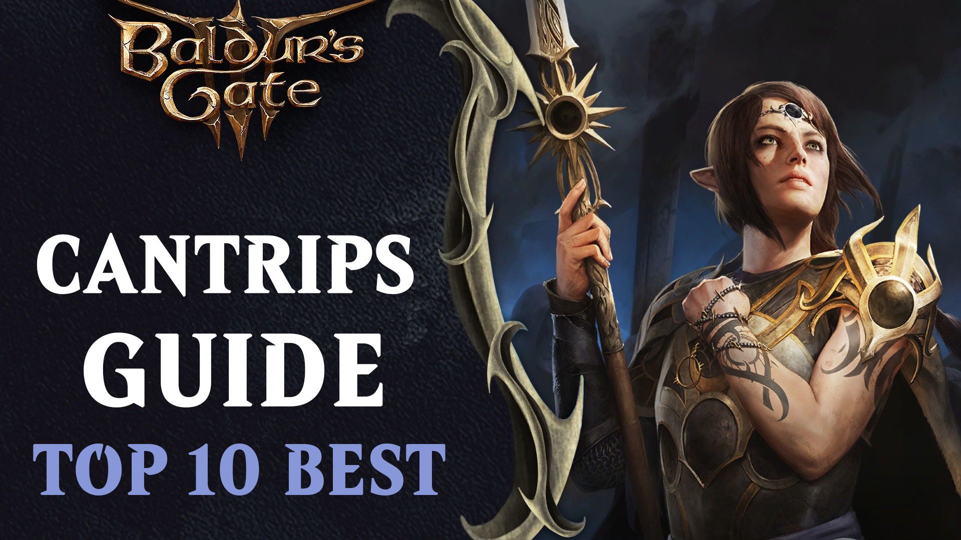 Baldur&rsquo;s Gate 3 Best Cantrips Guide