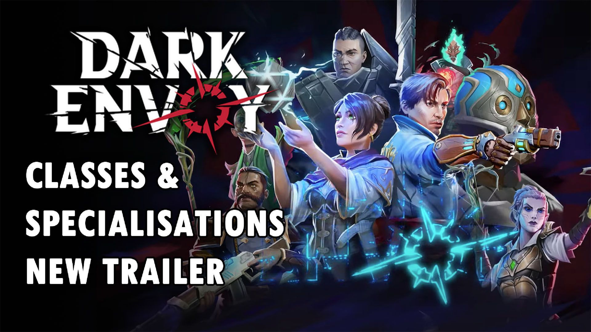 Dark Envoy New Trailer Classes and Specialisations