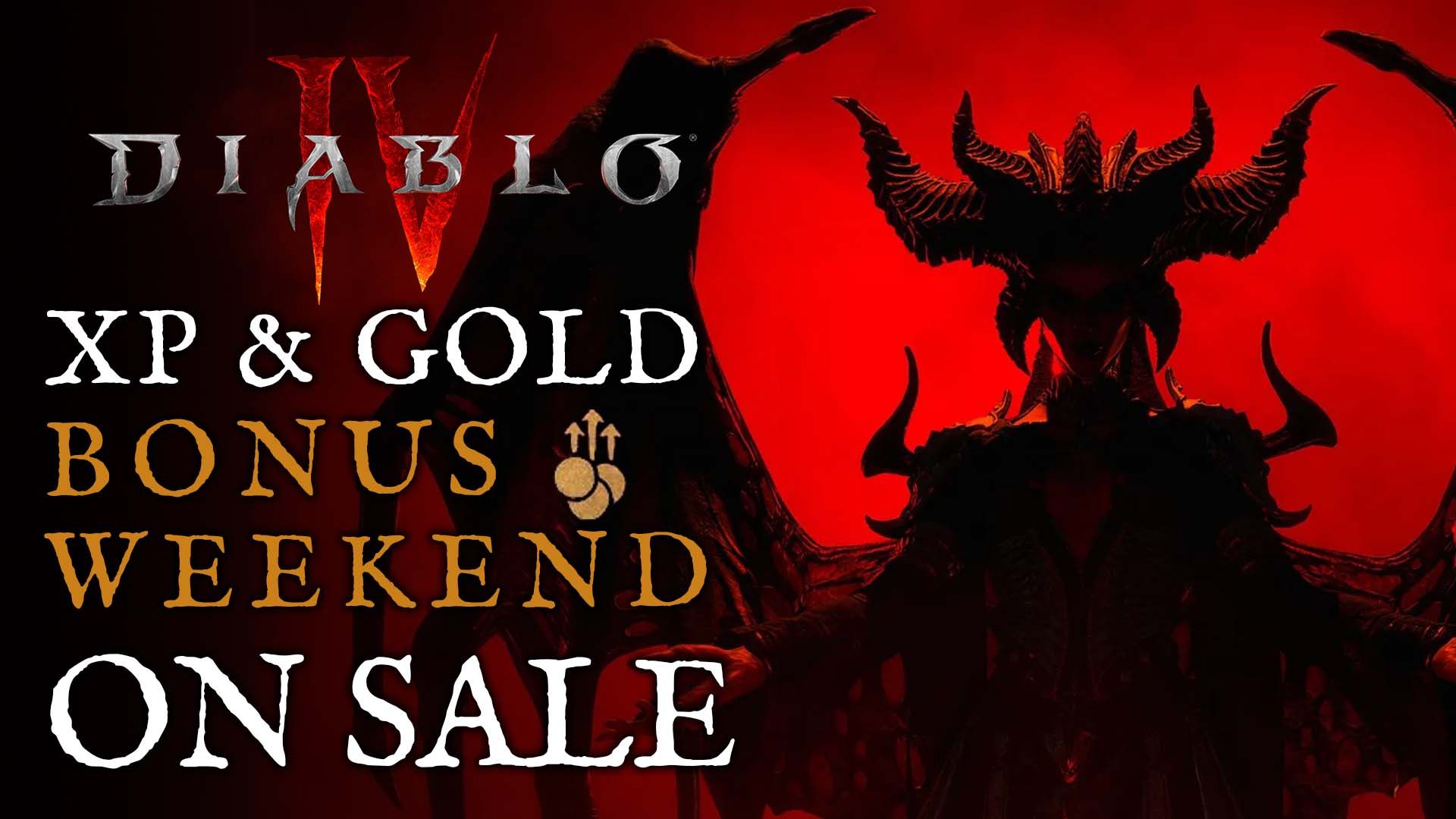 Diablo 4 XP Gold Bonus Weekend Plus Sale