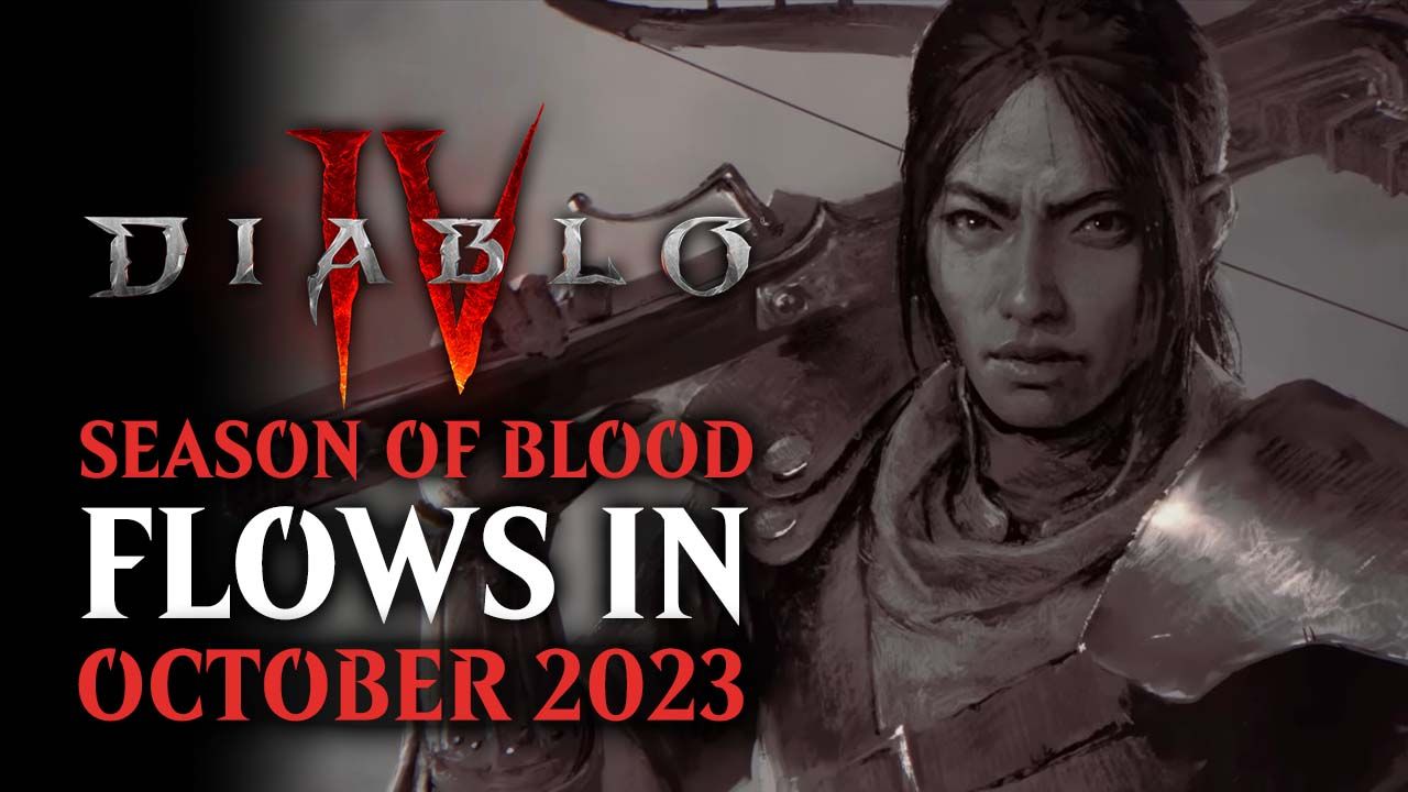 Diablo IV Season 2 Kicks off in October