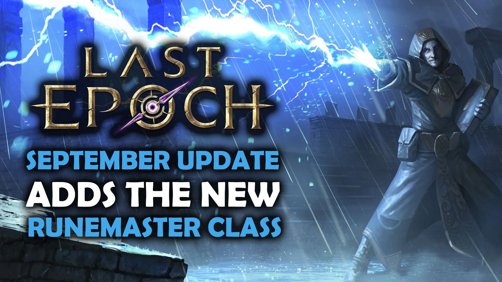 Last Epoch September Update to Add the Runemaster Class