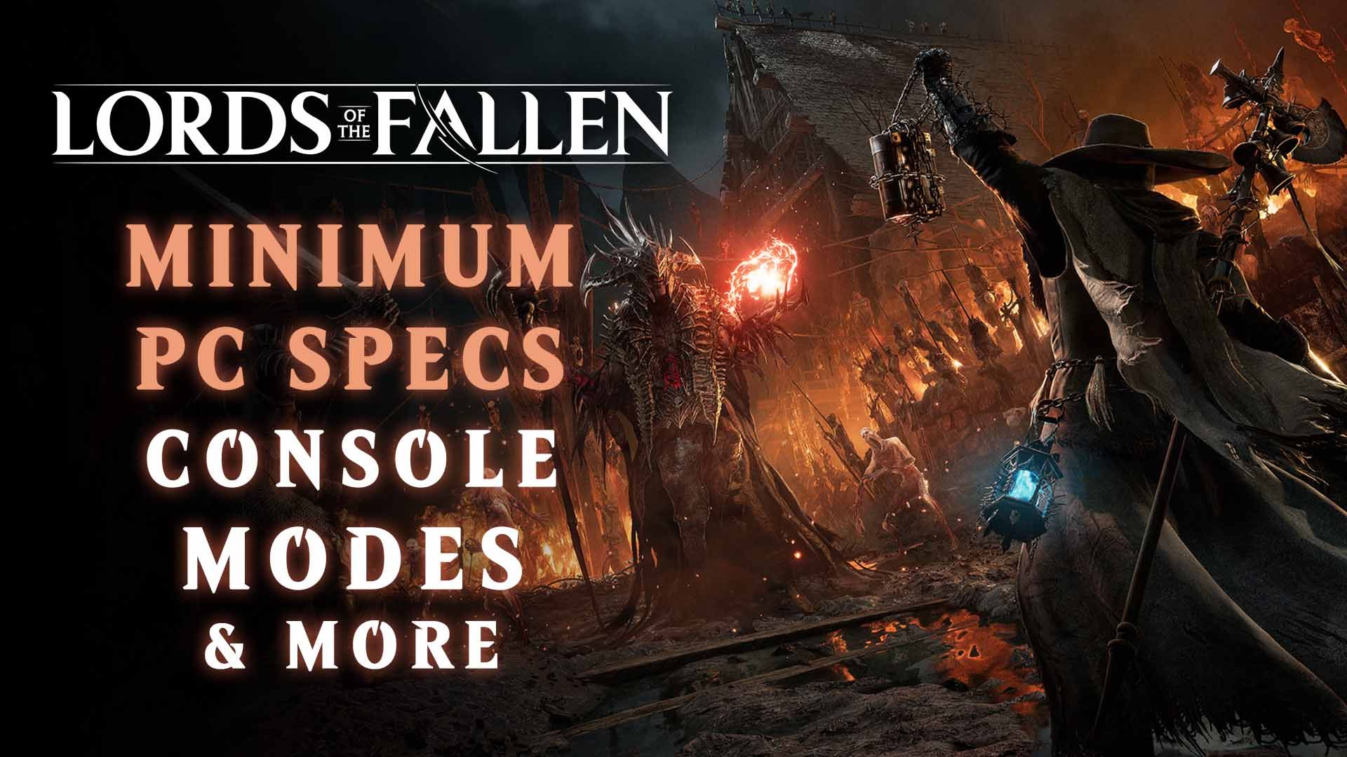 Lords of the Fallen Boss Minimum PC Specs Console Modes &amp; More
