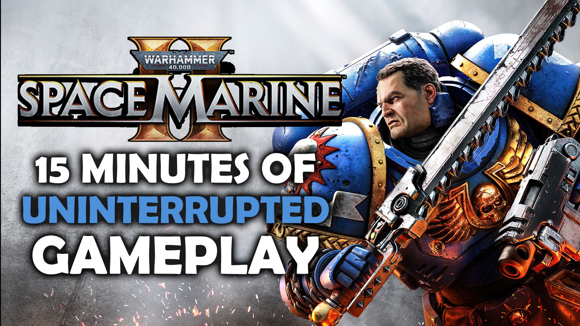 Space Marine 2 15 Minutes of Uninterrupted Gameplay