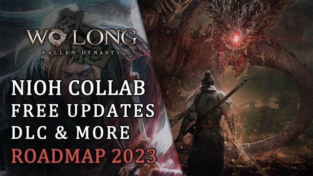 Wo Long Fallen Dynasty 2023 roadmap includes two RPG crossovers, paid DLCs, Boss Rosh Mode Part 2 and free content