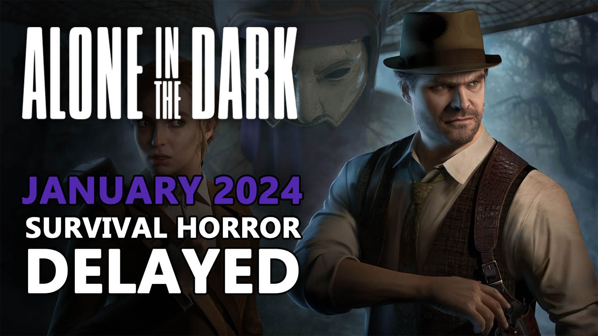 Alone in the Dark Delayed to January 2024