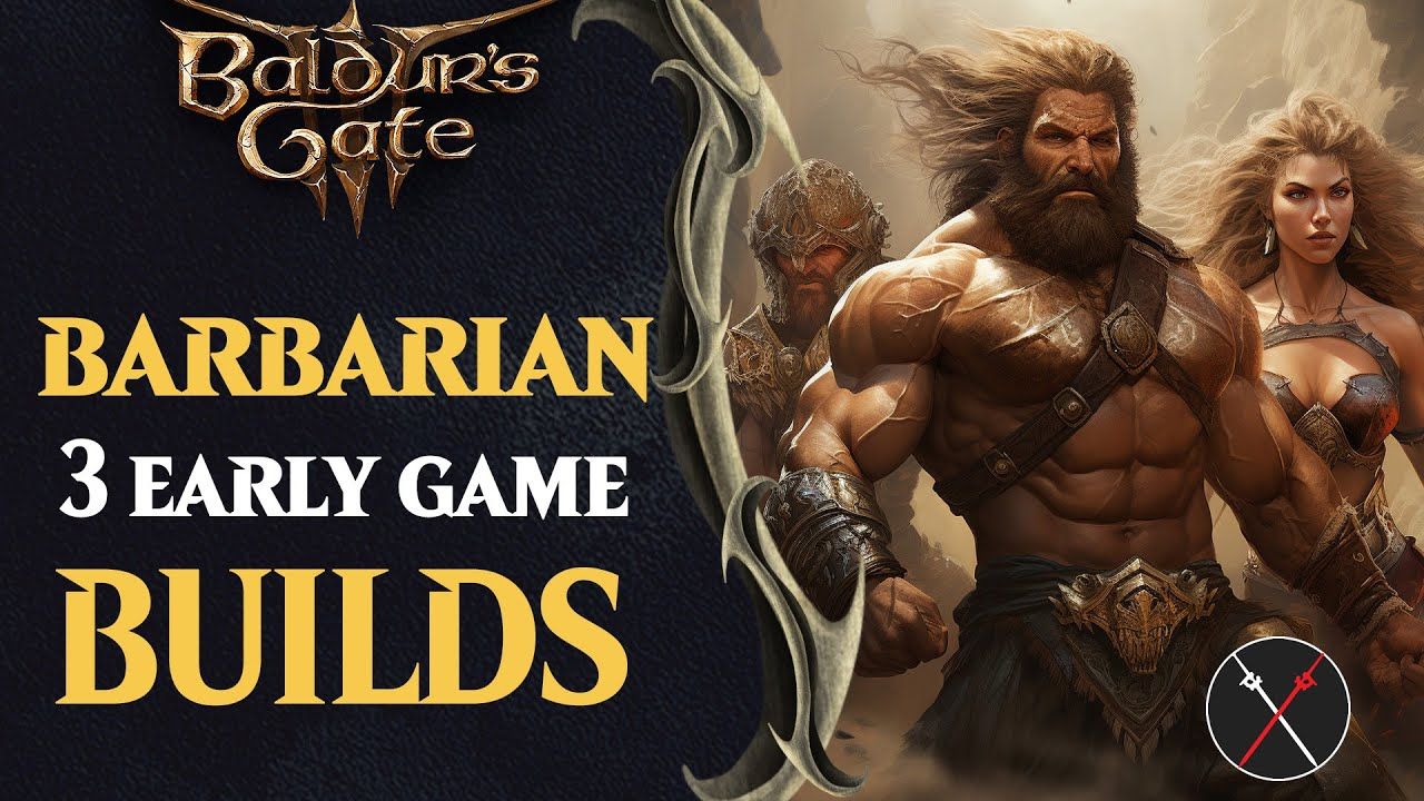 Baldur&rsquo;s Gate 3 Best Beginner Barbarian Builds