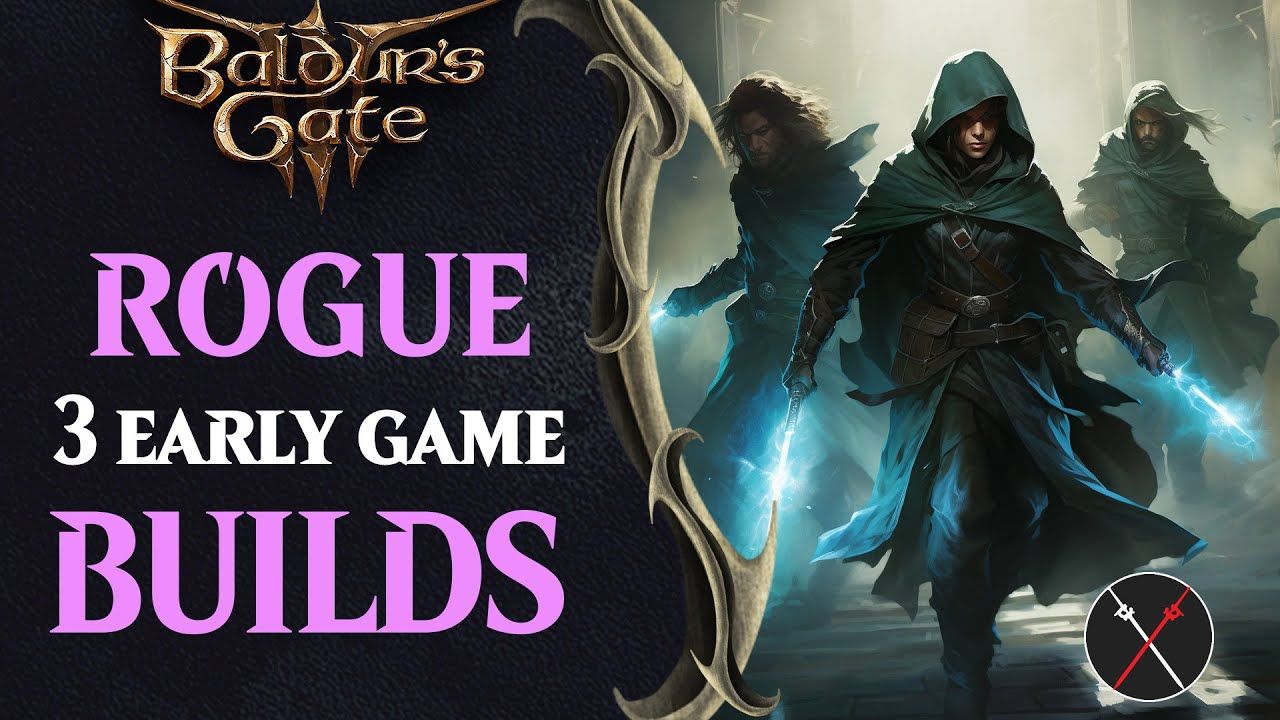Baldur&rsquo;s Gate 3 Best Beginner Rogue Builds