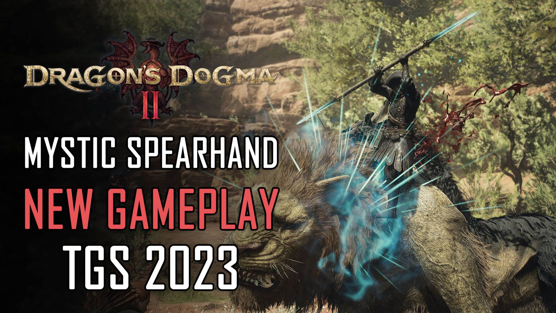 Dragon&rsquo;s Dogma 2 New Gameplayt at TGS 2023 showing Mystic Spearhand and more