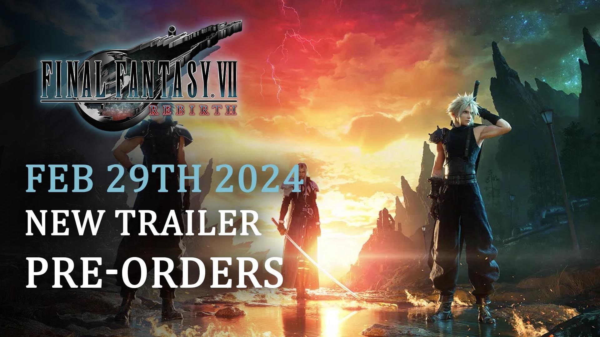 Final Fantasy VII Rebirth Launches February 29th 2024