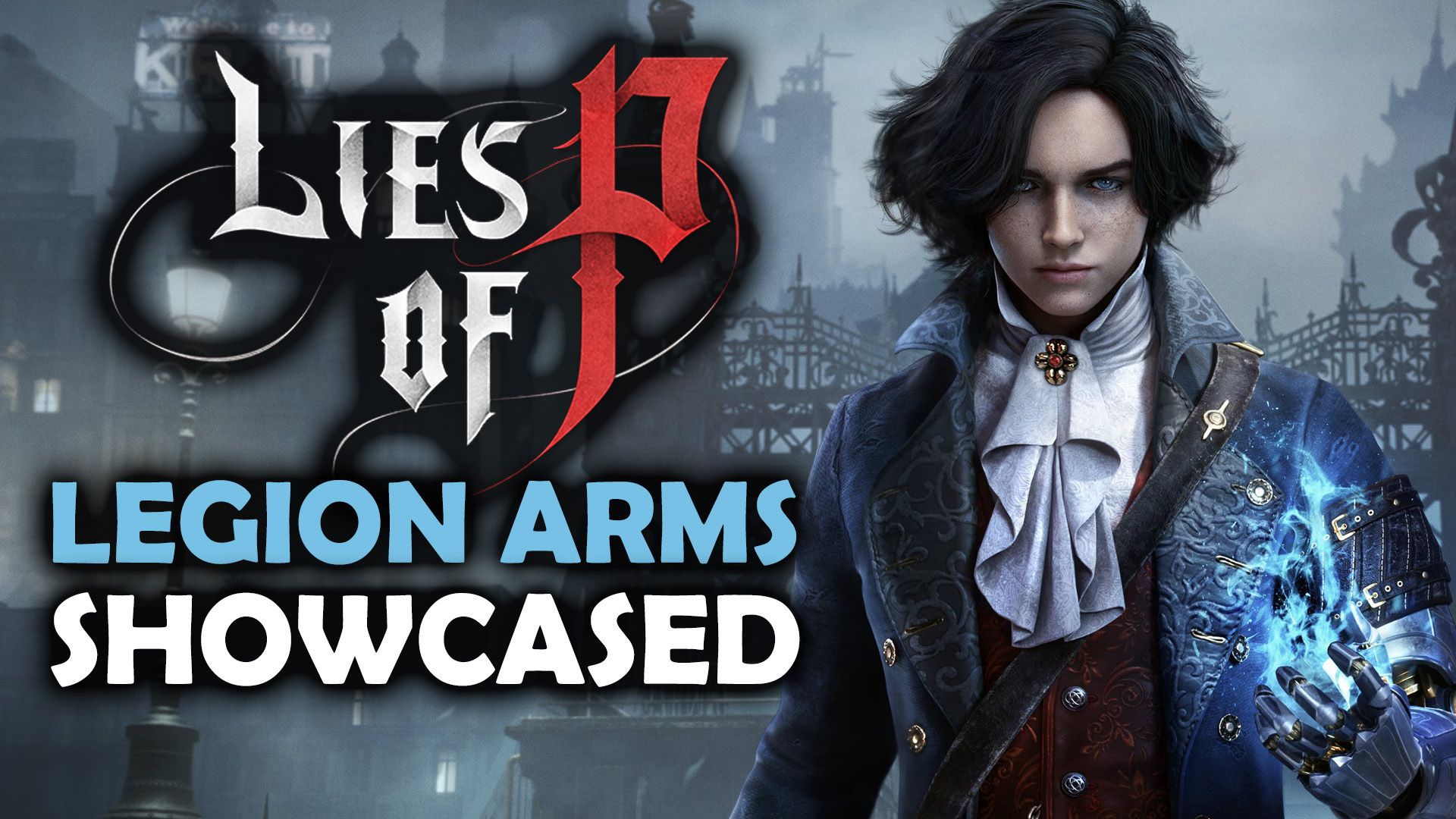 Lies of P Legion Arms Showcase