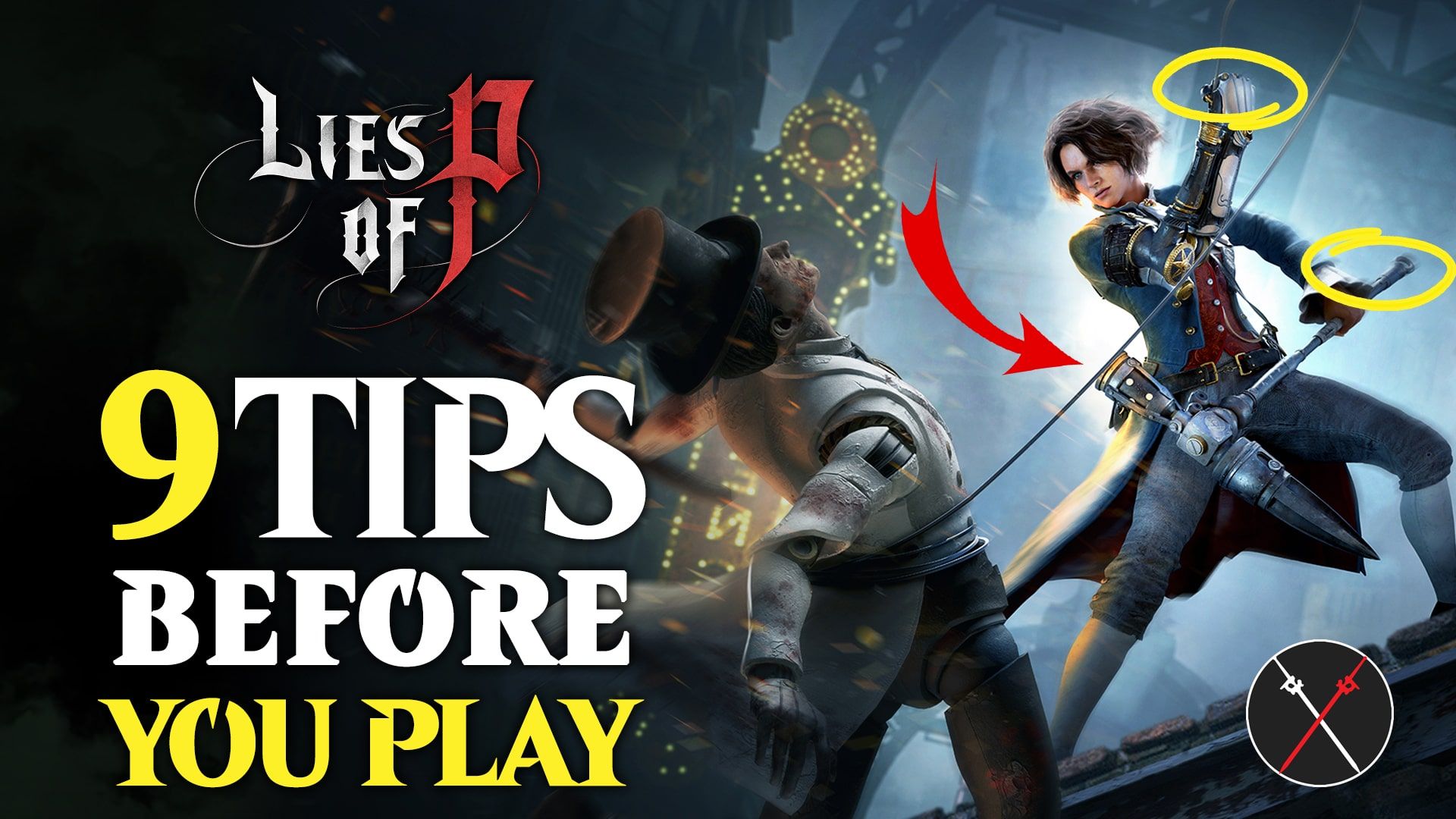 Lies of P Beginner Guide