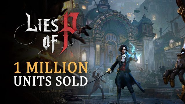 Lies-of-P-1-Million-Units-Sold
