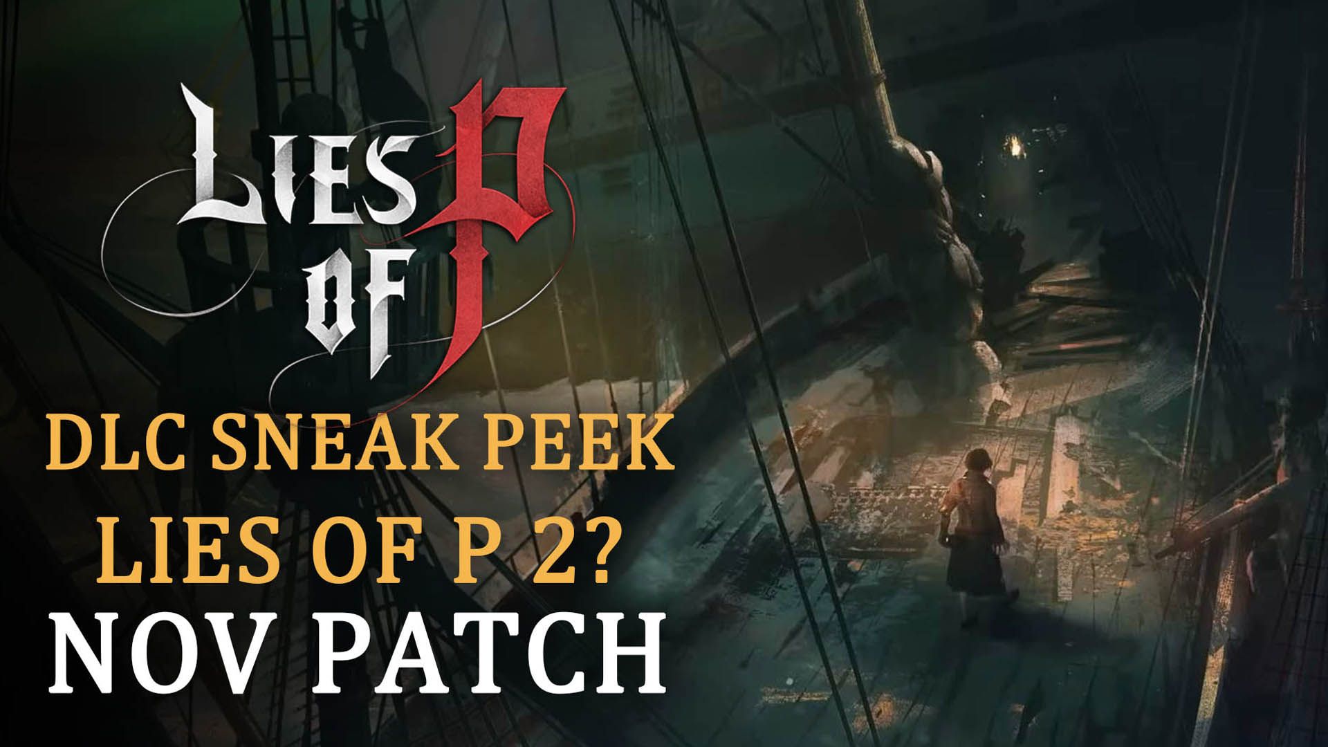 Lies-of-P-Developer-Shows-DLC-Sneak-Peak-and-Mentions-Sequel