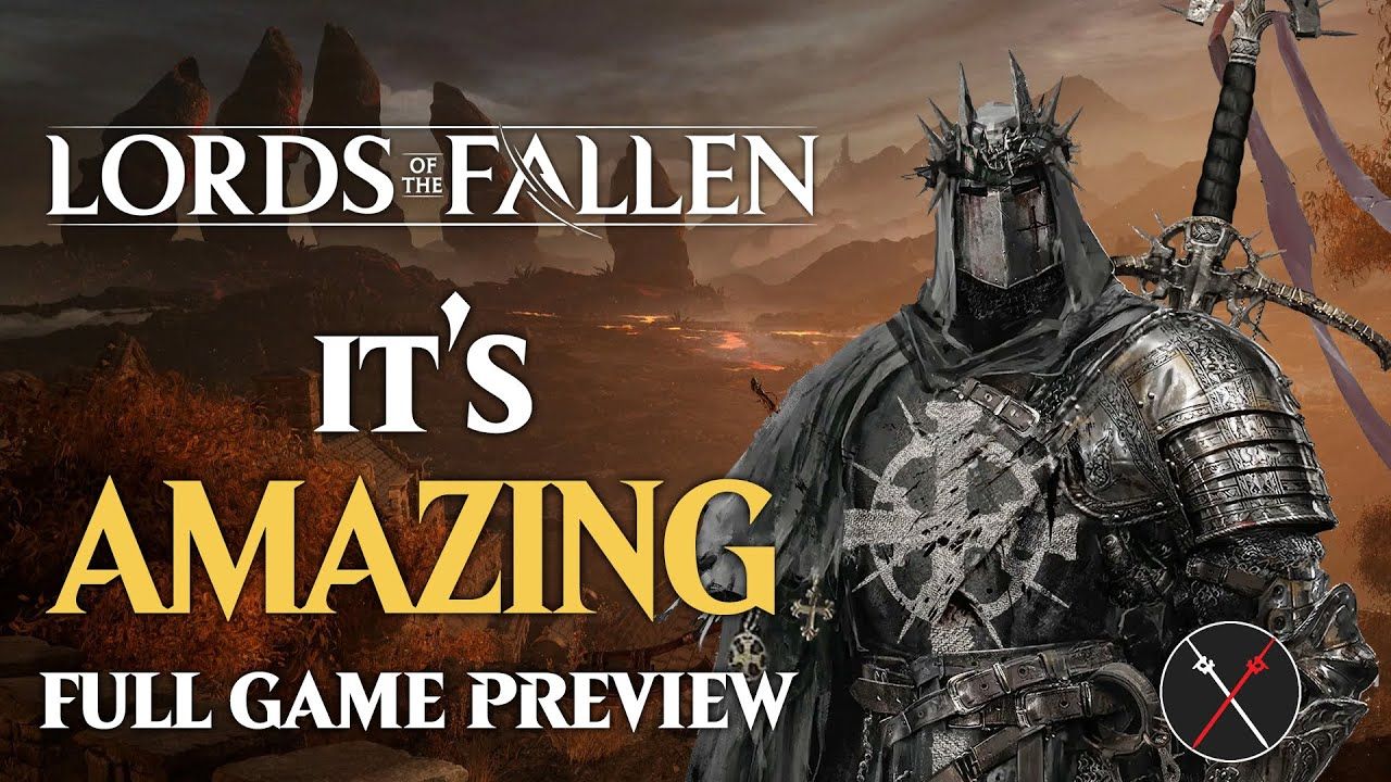Lords of the Fallen Full Game Impressions - Early Look after 40+ hours played