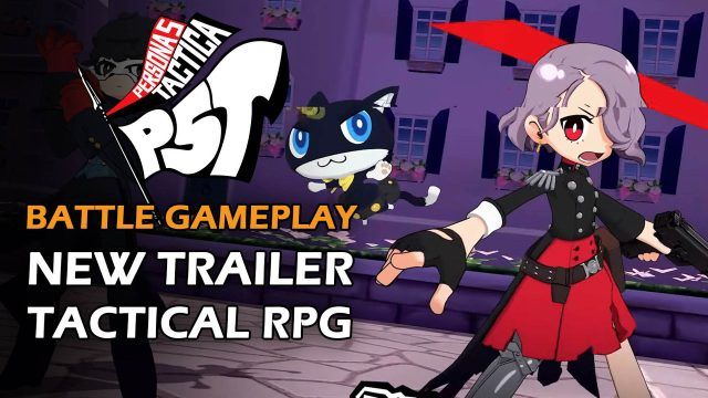 Persona-5-Tactica-Battle-Gameplay-New-Trailer