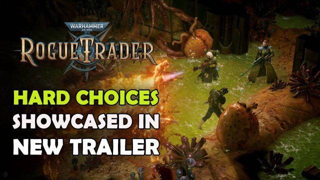 Warhammer-40,000-Rogue-Trader-Hard-Choices-New-Trailer