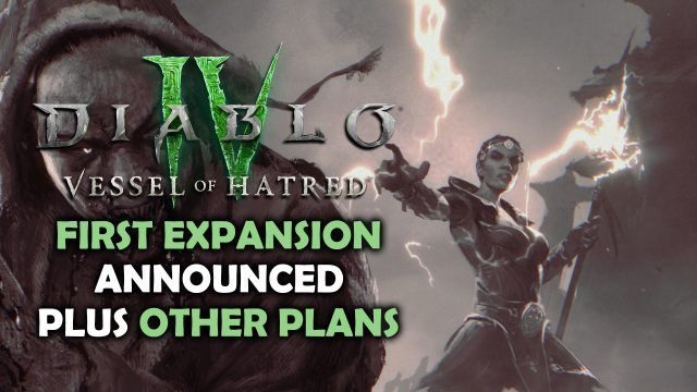 Diablo IV First Expansion Announced Plus Other Plans