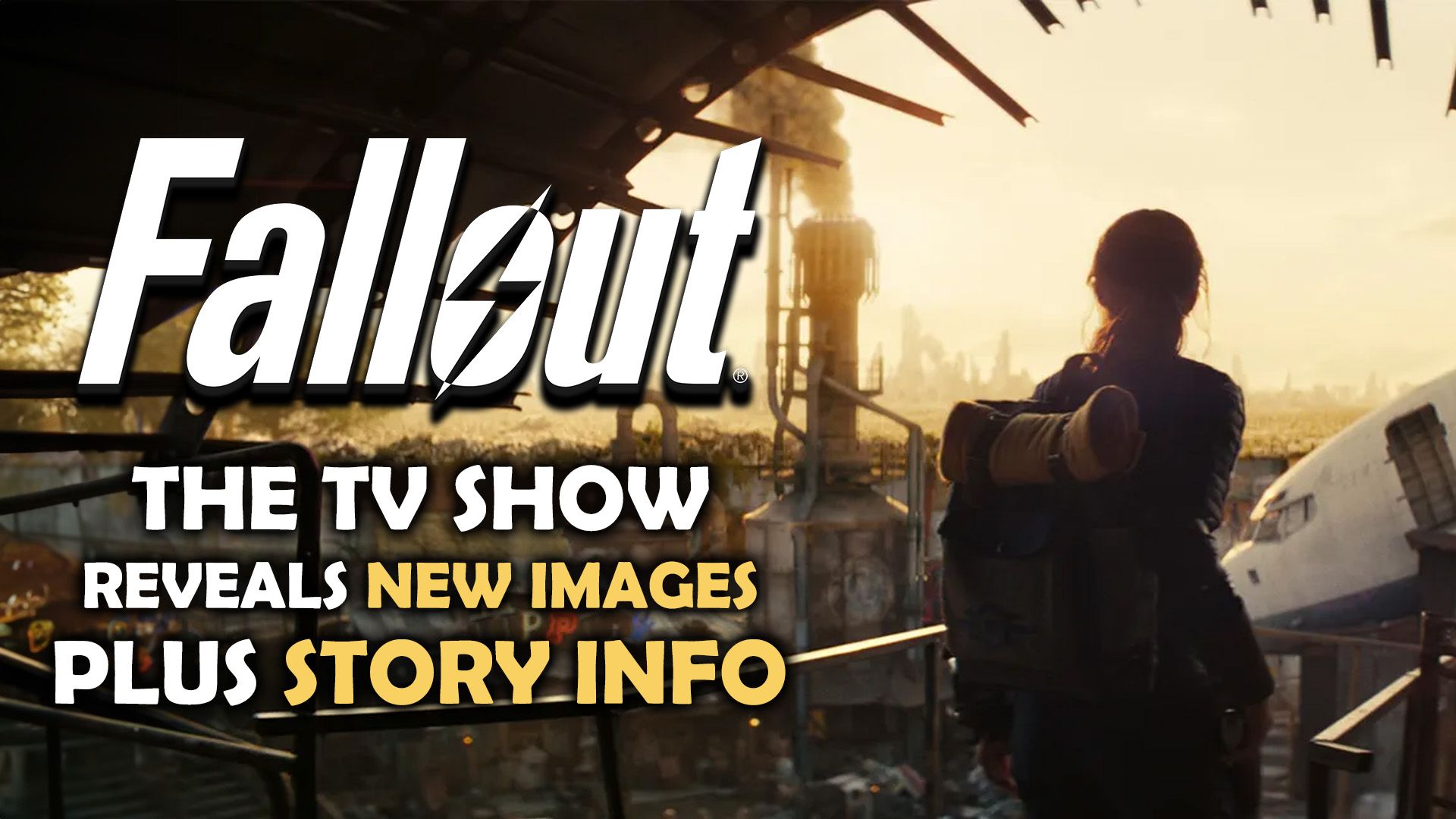 Fallout the TV Show Reveals New Images Plus Story Info