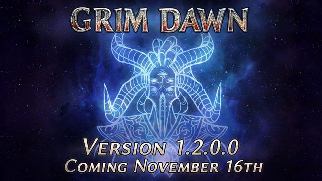 Grim Dawn - Update 1.2.0.0 Coming Soon