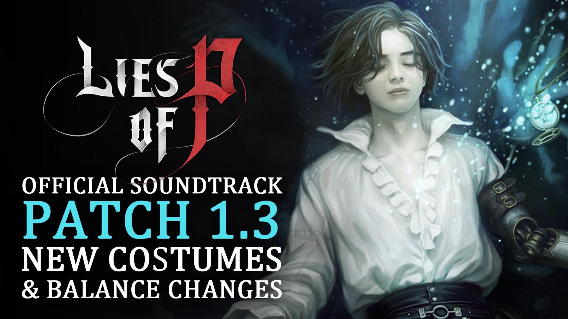 Lies-of-P-Update-Patch-1.3-Costumes-Balance-Changes