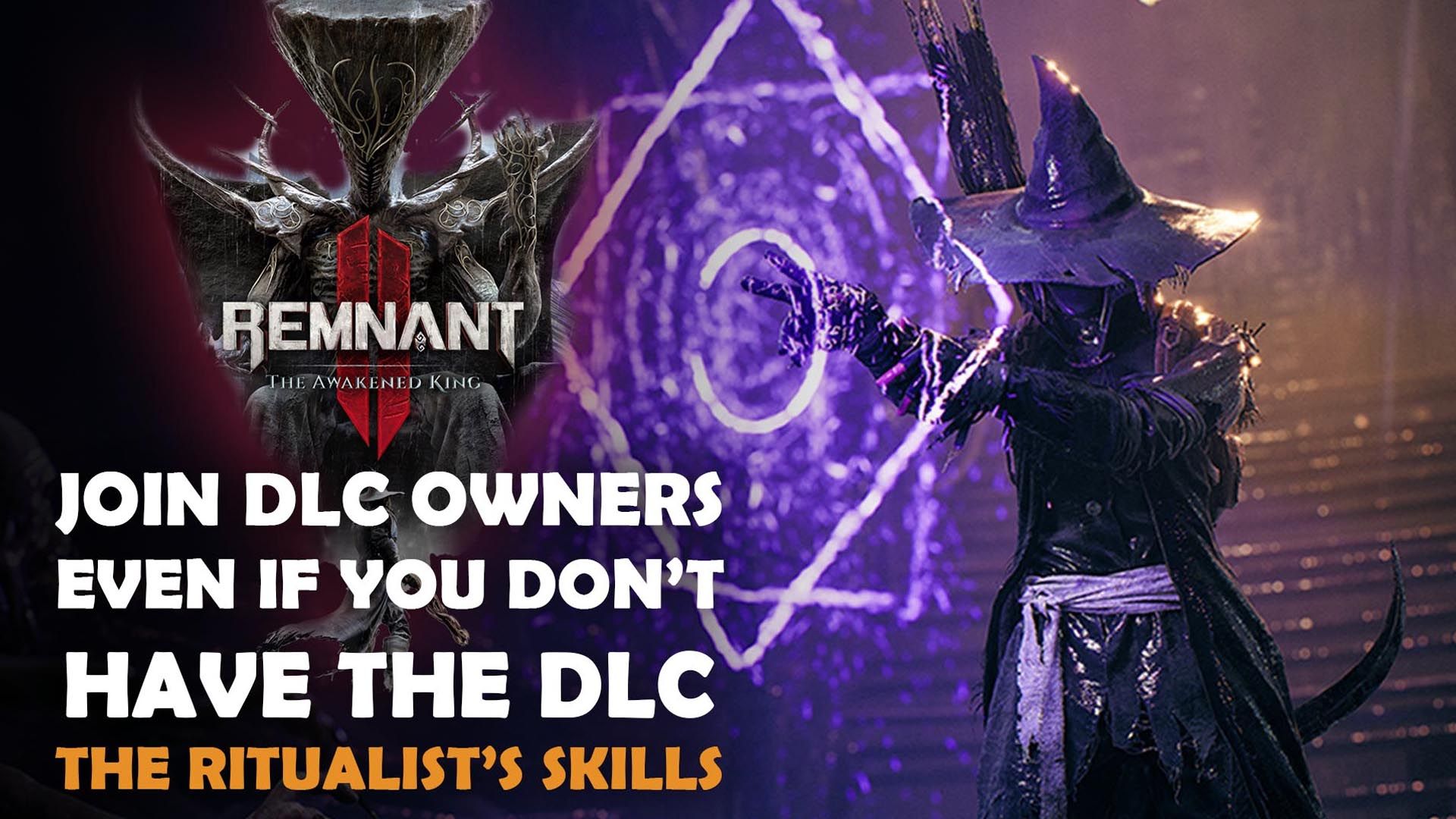 Remnant-2-Join-DLC-Owners-Even-If-You-Don&rsquo;t-Have-the-DLC-The-Ritualist&rsquo;s-Skills